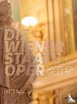 Schlögl, Michaela - Die Wiener Staatsoper