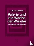 Nezval, Vítezslav - Valerie und die Woche der Wunder