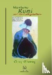 Güvenç, Oruç - Mevlânâ und die Gottgeliebten