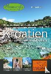 Krake, Martin - Maremonto Reise- und Wanderführer: Kroatien - der Nordwesten: Istrien und Kvarner