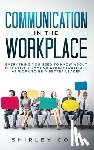 Cole, Shirley - Communication In The Workplace