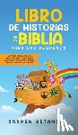 Betancur, Carmen - Libro de Historias de la Biblia Para Los Pequenos