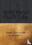 Seiler, Christian - Rote Wand. Chef´s Table.