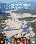 Graner, Hans Peter - Magie zwischen Alpen und Adria