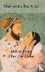 Muhyiddin, Ibn Arabi - Abhandlung über die Liebe