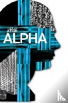 Aitken, Doug - Doug Aitken: Alpha