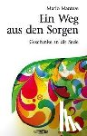 Mantese, Mario - Ein Weg aus den Sorgen