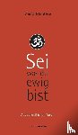 Mantese, Mario - Sei, was du ewig bist