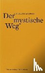 Weinreb, Friedrich - Der mystische Weg