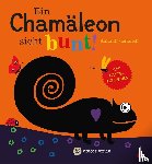Bijsterbosch, Anita - Ein Chamäleon sieht bunt!