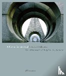 Achleitner, Friedrich - A Flower for the Dead – The Memorials of Bogdan Bogdanovic