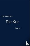 Camenisch, Arno - Die Kur