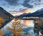 Gerth, Roland, Camartin, Iso - Faszinierendes Graubünden