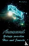 Gasser, Renate - Amacord - Galopp zwischen Hier und Jenseits