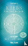 Dittli, Rolf - KREBS - Aufschrei der Seele
