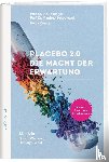 Bingel, Ulrike, Schedlowski, Manfred, Kessler, Helga - Placebo 2.0