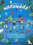 Jakobi-Murer, Stephanie - Waduwada 36 pfiffige Lieder in Mundart und Hochdeutsch