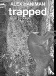 Hannn, Alex - Trapped