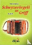 Wachter, Ruedi - Schwyzerörgeli im Griff - Spielheft zur Schule