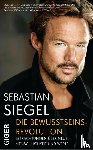 Siegel, Sebastian - Die Bewusstseinsrevolution