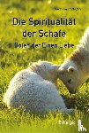 Schäffler, Marie-Luise - Die Spiritualität der Schafe