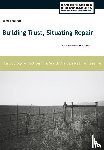 Merron, James - Building Trust, Situating Repair