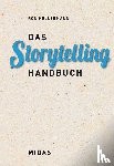 Ron, Kellermann - Das Storytelling-Handbuch