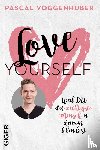 Voggenhuber, Pascal - Love yourself
