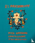 Geering, Pier - El Presidente