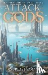 Farmann, Andreas - Attack of the Gods: High Priestesses of Lemuria - Book 2