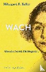 Keller, Hildegard E. - Wach auf