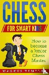 Templar, Magnus - Chess for Smart Kids