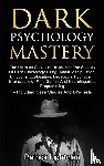 Lightman, Patrick - Dark Psychology Mastery