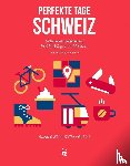 Kiner, Salomé - Perfekte Tage Schweiz