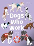 Aloise, Valeria, Tissot, Margot - Dogs Who Work