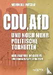 Patzelt, Werner J. - CDU, AfD und noch mehr politische Torheiten