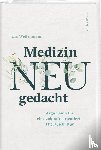 Weilenmann, Urs - Medizin neu gedacht