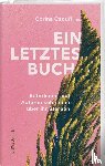 Caduff, Corina, Schlingensief, Christoph, Hitchens, Christopher, Taylor, Cory - Ein letztes Buch