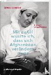 Sima, Samar - Mit zwölf wusste ich, dass sich Afghanistan verändern muss