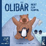 Sonderegger, Ueli - Olibar reist zum Sudpol
