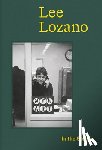 Calabro Visconti, Lucrezia - In the Studio: Lee Lozano