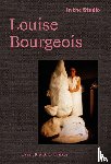 Paton, Justin - In the Studio: Louise Bourgeois