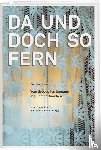Boss, Pauline - Da und doch so fern