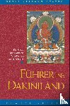 Gyatso, Geshe Kelsang - Führer ins Dakiniland