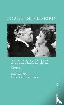 Vilmorin, Louise de - Madame de