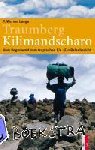 Lange, P. Werner - Traumberg Kilimandscharo - Vom Regenwald zum tropischen Eis  Ein Reisebericht