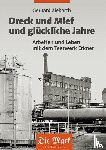 Ziebarth, Gerhard - Dreck und Mief und glückliche Jahre