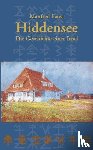 Faust, Manfred - Hiddensee - Die Geschichte einer Insel