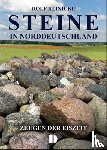 Reinicke, Rolf - Steine in Norddeutschland