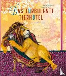 Wolters, Stefan - Das turbulente Tierhotel
